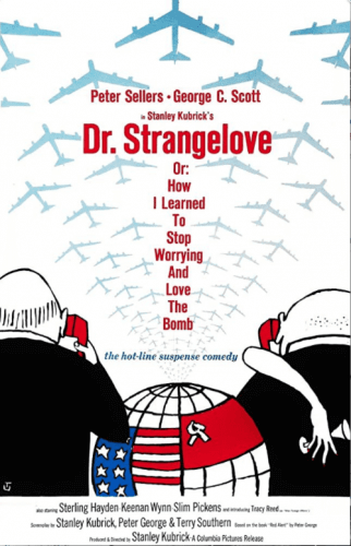 Dr Strangelove Or How I Learned to Stop Worrying and Love the Bomb 4K  1964
